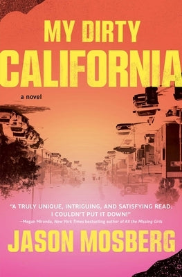 My Dirty California by Mosberg, Jason