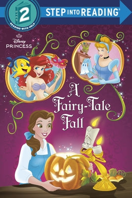Disney Princess: A Fairy-Tale Fall by Jordan, Apple
