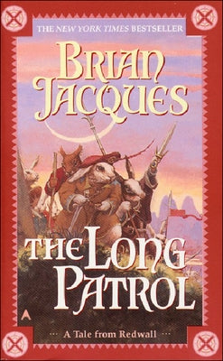 The Long Patrol by Jacques, Brian