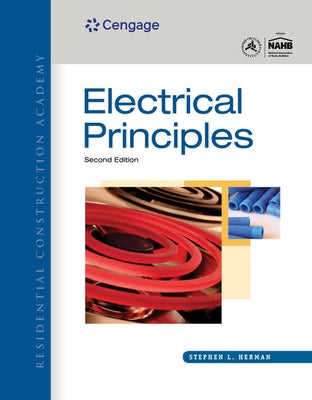 Workbook with Lab Manual for Herman's Residential Construction Academy: Electrical Principles, 2nd by Herman, Stephen L.