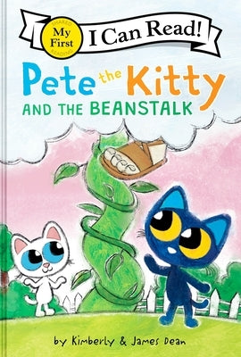 Pete the Kitty and the Beanstalk by Dean, James