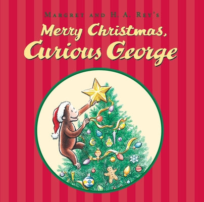 Merry Christmas, Curious George: A Christmas Holiday Book for Kids by Rey, H. A.
