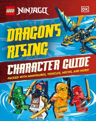 Lego Ninjago Dragons Rising Character Guide (Library Edition): Without Minifigure by Last, Shari