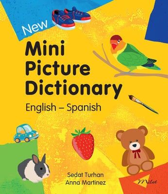 New Mini Picture Dictionary (English-Spanish) by Turhan, Sedat
