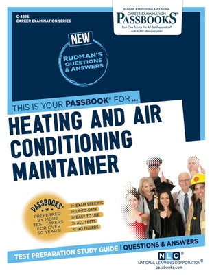 Heating and Air Conditioning Maintainer (C-4896): Passbooks Study Guide by Corporation, National Learning