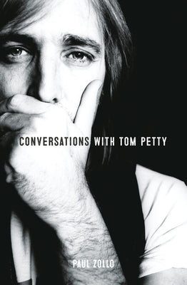 Conversations with Tom Petty by Zollo, Paul
