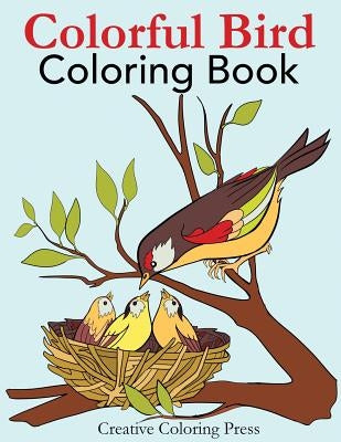 Colorful Bird Coloring Book by Creative Coloring