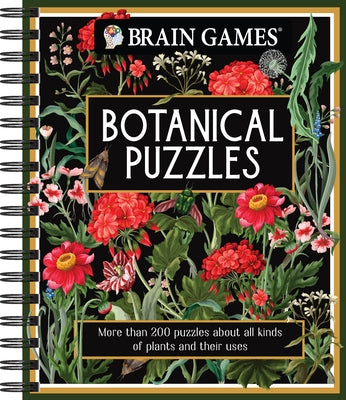 Brain Games - Botanical Puzzles: More Than 200 Puzzles about All Kinds of Plants and Their Uses by Publications International Ltd