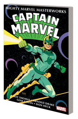 Mighty Marvel Masterworks: Captain Marvel Vol. 1 - The Coming of Captain Marvel by Thomas, Roy