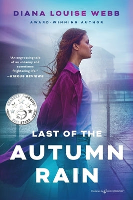 Last of the Autumn Rain by Webb, Diana Louise