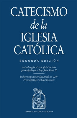 Catecismo de la Iglesia Católico, Segunda Edición by Libreria Editrice Vaticana