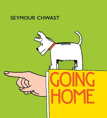 Going Home by Chwast, Seymour