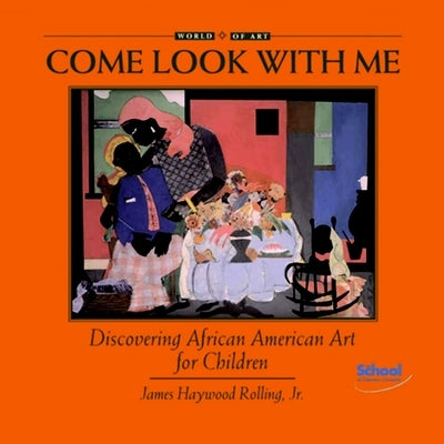Discovering African American Art for Children by Rolling, James Haywood