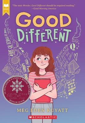 Good Different (Scholastic Gold) by Kuyatt, Meg Eden