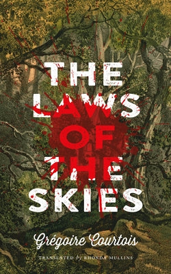 The Laws of the Skies by Courtois, Gr&#195;&#169;goire