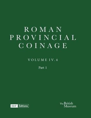 Roman Provincial Coinage IV.4: Antoninus Pius to Commodus (AD 138-192): Egypt by Howgego, Chris