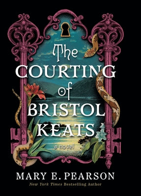 The Courting of Bristol Keats by Pearson, Mary E.