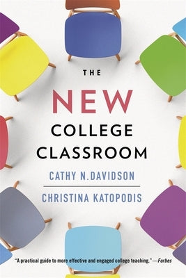 The New College Classroom by Davidson, Cathy N.