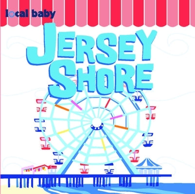 Local Baby Jersey Shore by Leta, Scott