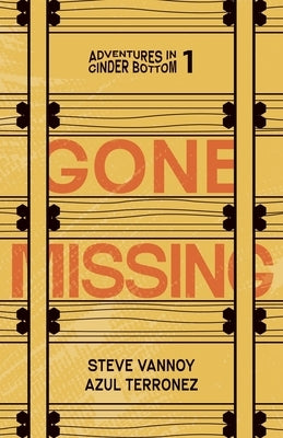 Gone Missing by Vannoy, Steve