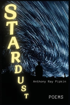 Stardust by Pipkin, Anthony Ray