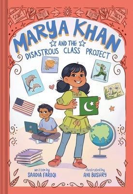 Marya Khan and the Disastrous Class Project (Marya Khan #5) by Faruqi, Saadia