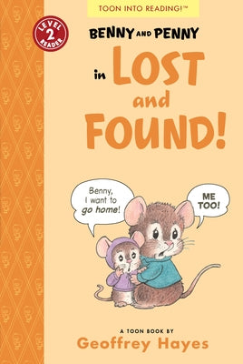 Benny and Penny in Lost and Found!: Toon Level 2 by Hayes, Geoffrey