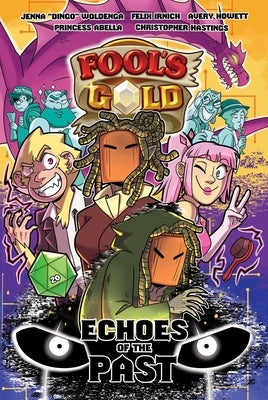 Fool's Gold: Echoes of the Past by Woldenga, Jenna