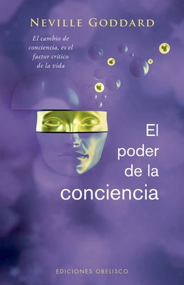Poder de la Conciencia, El by Goddard, Neville