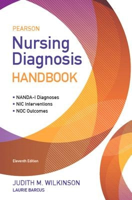 Pearson Nursing Diagnosis Handbook by Wilkinson, Judith M.