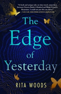 The Edge of Yesterday by Woods, Rita