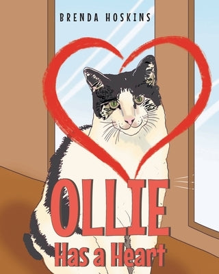 Ollie Has a Heart by Hoskins, Brenda