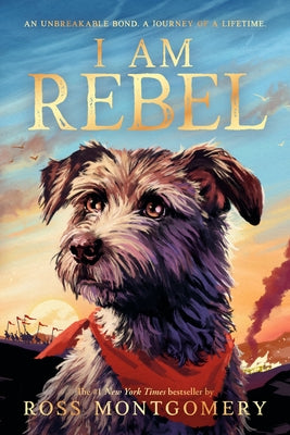 I Am Rebel by Montgomery, Ross