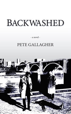 Backwashed by Gallagher, Pete