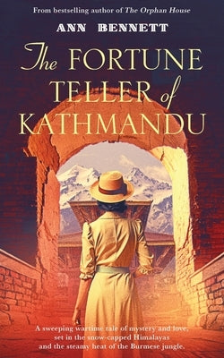 The Fortune Teller of Kathmandu by Bennett, Ann