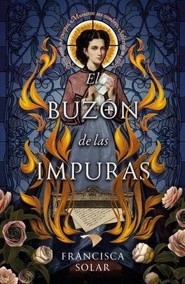 Buz?n de Las Impuras, El by Solar, Francisca