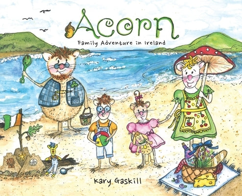 Acorn Family Adventures in Ireland by Gaskill, Kary