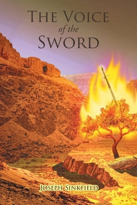 The Voice of the Sword by Sinkfield, Joseph