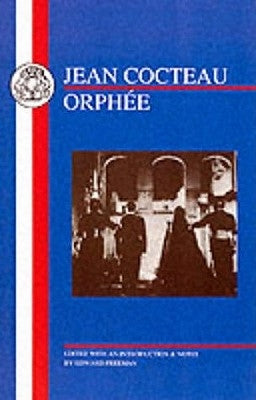 Cocteau: Orph?e by Cocteau, Jean