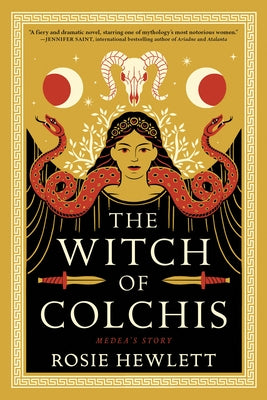 The Witch of Colchis by Hewlett, Rosie