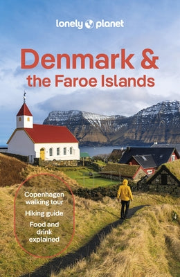 Lonely Planet Denmark & the Faroe Islands by Planet, Lonely
