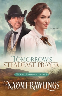 Tomorrow's Steadfast Prayer by Rawlings, Naomi