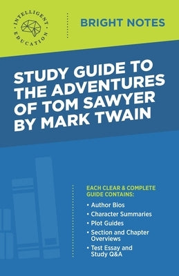 Study Guide to The Adventures of Tom Sawyer by Mark Twain by Intelligent Education