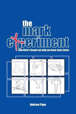 The Mark Experiment by Page, Andrew