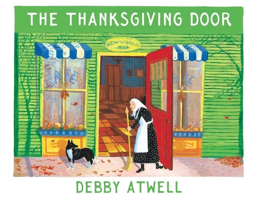 The Thanksgiving Door by Atwell, Debby