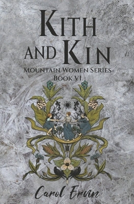 Kith and Kin by Ervin, Carol