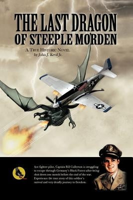 The Last Dragon of Steeple Morden by Kevil, John J.