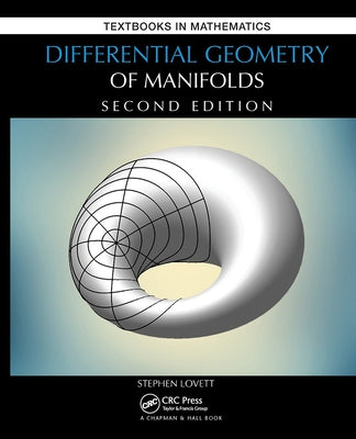 Differential Geometry of Manifolds by Lovett, Stephen