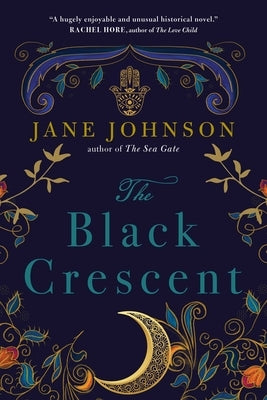 The Black Crescent by Johnson, Jane