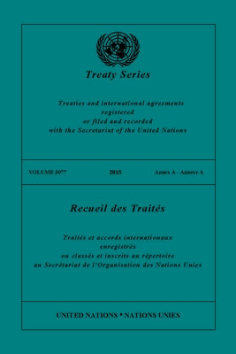 Treaty Series 3077 by United Nations Publications